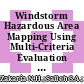 Windstorm Hazardous Area Mapping Using Multi-Criteria Evaluation Techniques of Fuzzy Logic Approach