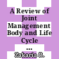 A Review of Joint Management Body and Life Cycle Cost Analysis for Green Building Project Facilities Management