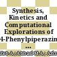 Synthesis, Kinetics and Computational Explorations of 4-Phenylpiperazine Bearing N-(Aryl)-3-substituted-benzamides as Auspicious Tyrosinase Inhibitors