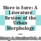 More is Sore: A Literature Review of the Urban Morphology Characters of Depressing Living Conditions
