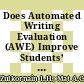 Does Automated Writing Evaluation (AWE) Improve Students’ Writing? Focus on Technical Aspects and Readability