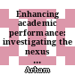 Enhancing academic performance: investigating the nexus between digital leadership and the role of digital culture