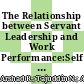 The Relationship between Servant Leadership and Work Performance:Self Efficacy, Justice and Commitment as Mediators; [Hubungan Kepimpinan Kebaktian dan Prestasi Kerja dalam Perkhidmatan Awam: Efikasi Kendiri, Keadilan dan Komitmen sebagai Pengantara]