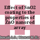 Effect of SnO2 coating to the properties of ZnO nanorod array