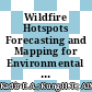 Wildfire Hotspots Forecasting and Mapping for Environmental Monitoring Based on the Long Short-Term Memory Networks Deep Learning Algorithm