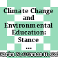 Climate Change and Environmental Education: Stance from Science Teachers