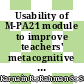 Usability of M-PA21 module to improve teachers' metacognitive regulation in teaching and application of 21st century basic skills
