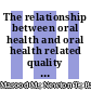 The relationship between oral health and oral health related quality of life among elderly people in United Kingdom