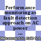 Performance monitoring as fault detection approach on AC power output of monocrystalline grid-connected photovoltaics system