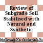 Review of Subgrade Soil Stabilised with Natural and Synthetic Fibres