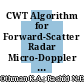 CWT Algorithm for Forward-Scatter Radar Micro-Doppler Signals Analysis