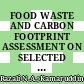 FOOD WASTE AND CARBON FOOTPRINT ASSESSMENT ON SELECTED FOOD SERVICE ESTABLISHMENTS ON THE EAST COAST OF MALAYSIA