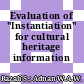Evaluation of "Instantiation" for cultural heritage information system