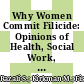 Why Women Commit Filicide: Opinions of Health, Social Work, Education and Policy Professionals in Malaysia