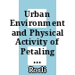 Urban Environment and Physical Activity of Petaling Jaya Residents