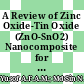 A Review of Zinc Oxide-Tin Oxide (ZnO-SnO2) Nanocomposite for Humidity Sensors