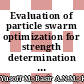 Evaluation of particle swarm optimization for strength determination of tropical wood polymer composite